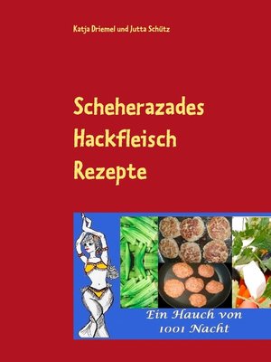 cover image of Scheherazades Hackfleisch Rezepte